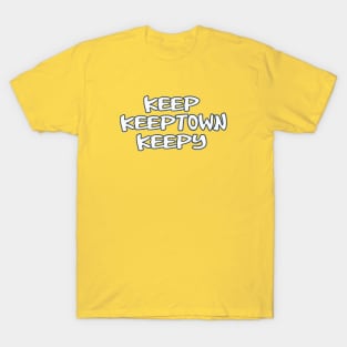 Keep Keeptown Keepy T-Shirt